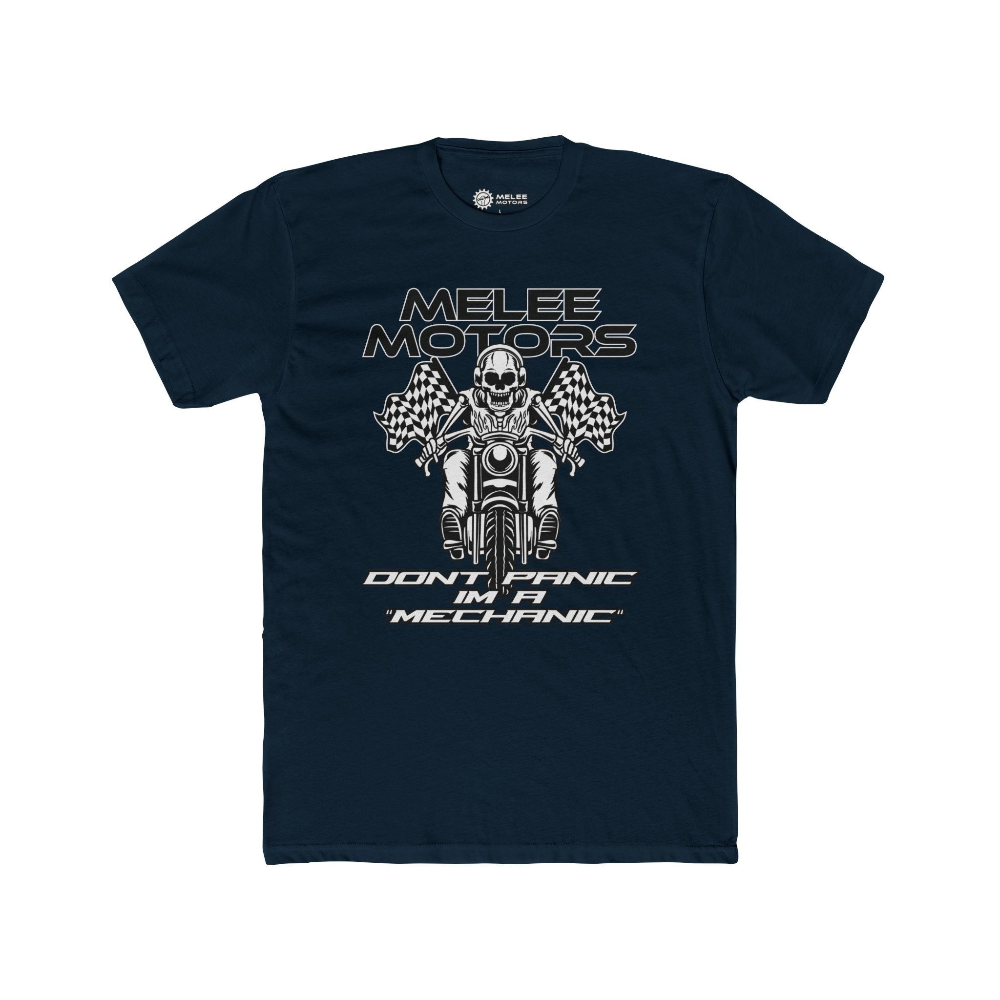 Melee Motors "Don't Panic I'm a Mechanic" Tee – Premium Cotton T-Shirt
